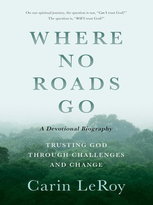 cover image of Where No Roads Go
